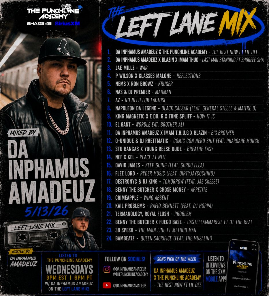 Da Inphamus Amadeuz 5/13/26 Left Lane Mix on Shade 45